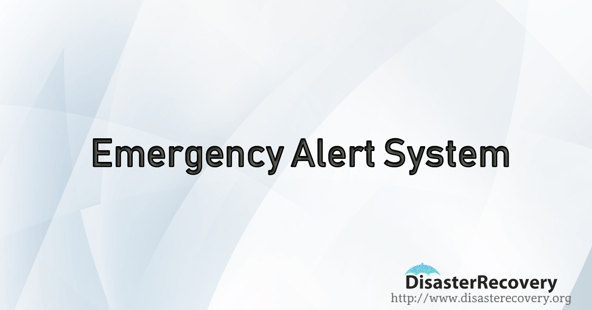 Emergency Alert System | DisasterRecovery.org