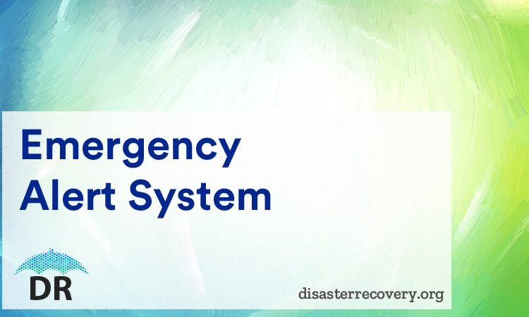 Emergency Alert System | DisasterRecovery.org