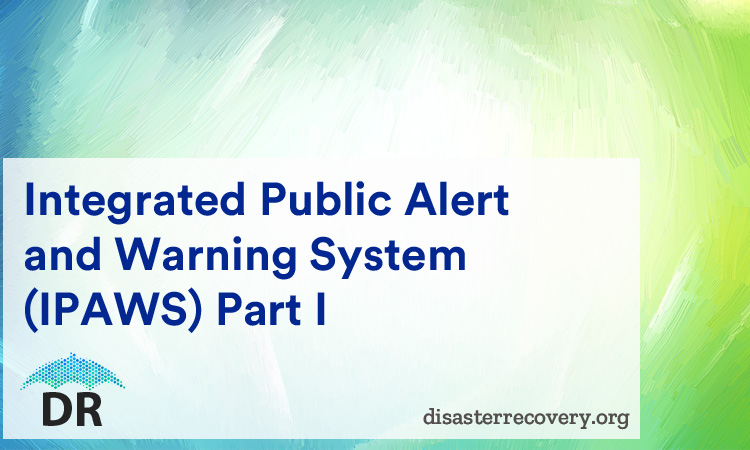 integrated public alert and warning system (ipaws) part 1