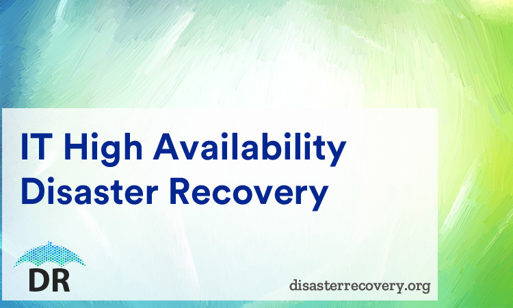IT High Availability Disaster Recovery