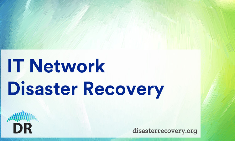 IT Network Disaster Recovery